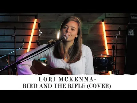 BIRD AND THE RIFLE - LORI MCKENNA - ROXY SEARLE (LIVE SESSION COVER)