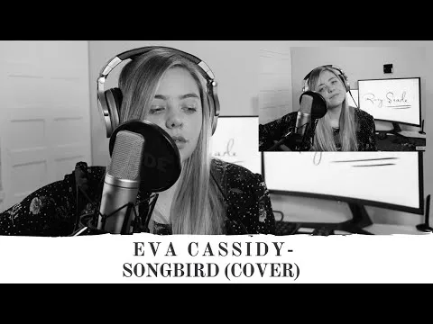 SONGBIRD - EVA CASSIDY - ROXY SEARLE (LIVE SESSION COVER)